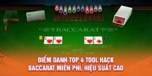 h1-Diem-Danh-Top-4-Tool-Hack-Baccarat-Mien-Phi-Hieu-Suat-Cao